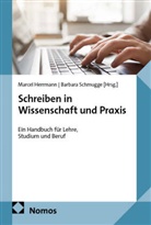 Marcel Herrmann, Barbara Schmugge - Schreiben in Wissenschaft und Praxis