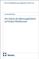 Lennard Lehmann - Der Schutz der Meinungsfreiheit auf Online-Plattformen
