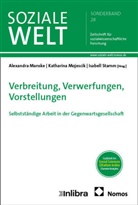 Alexandra Manske, Katharina Mojescik, Isabell Stamm - Verbreitung, Verwerfungen, Vorstellungen