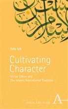 Tuba Isik, Tuba Işık - Cultivating Character