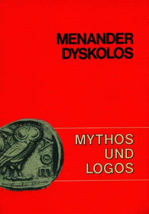 Manfred Bissinger - Menander, Dyskolos