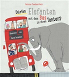 Patricia Cleveland-Peck, David Tazzyman, David Tazzyman, Juri Johansson - Dürfen Elefanten mit dem Bus zu ihren Tanten?