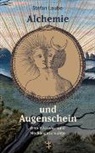 Stefan Laube - Alchemie und Augenschein
