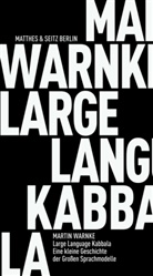 Martin Warnke - Large Language Kabbala