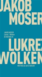 Jakob Moser, Frank Fehrenbach - Lukrez' Wolken