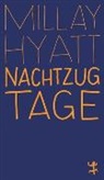 Millay Hyatt - Nachtzugtage