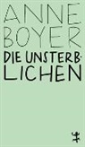 Anne Boyer, Daniela Seel - Die Unsterblichen
