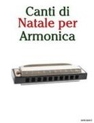 Javier Marcó - Canti di Natale per Armonica