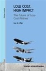 Günther Vossloh - LOW COST, HIGH IMPACT: DThe Future of Low-Cost Airlines