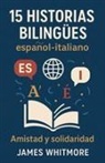 James Whitmore - 15 Historias Bilingües Español-Italiano