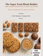 Mostafa Ebrahim - The Super Food Blend Builder