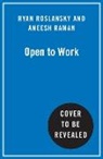 Aneesh Raman, Ryan Roslansky - Open to Work