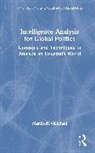 Manfredi Valeriani - Intelligence Analysis for Global Politics