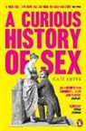 Kate Lister, Lister Kate - A Curious History of Sex