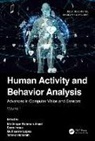 Md Atiqur Rahman Ahad, Tahera Hossain, Sozo Inoue, Lopez Guillaume - Human Activity and Behavior Analysis