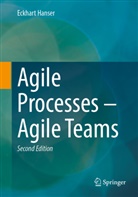Eckhart Hanser - Agile Processes - Agile Teams