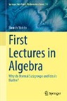 Shuichi Yukita - First Lectures in Algebra