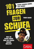 Tibor Bauer - 101 Fragen zur SCHUFA