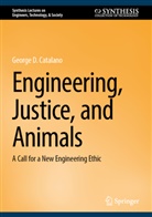 George D Catalano, George D. Catalano - Engineering, Justice, and Animals