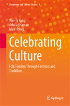 Wei-Ta Fang, Arba’at Hassan, Arbaat Hassan, Arba'at Hassan, Max Horng - Celebrating Culture