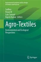 Rajesh Kumar, Pavan M, Pavan M, Sadhna, Lata Samant, Lata Samant et al - Agro-Textiles