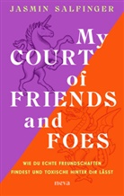 Jasmin Salfinger - My Court of Friends and Foes