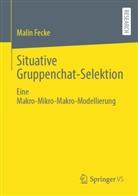 Malin Fecke - Situative Gruppenchat-Selektion
