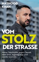 Mashood Khan, Michael Schophaus - Vom Stolz der Straße