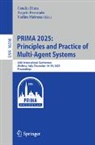 Catalin Dima, Angelo Ferrando, Vadim Malvone - PRIMA 2025: Principles and Practice of Multi-Agent Systems