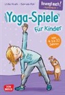 Ulrike Knuth, Gabriele Pohl - Bewegt euch! Yoga-Spiele für Kinder, m. 1 Beilage