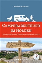 Antonie Husmann - Camperabenteuer im Norden