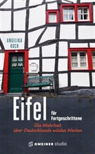 Angelika Koch - Eifel f&uuml;r Fortgeschrittene