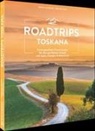 Sabine von Kienlin, Udo Bernhart - Roadtrips Toskana