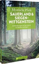 Udo Haafke - Mystische Pfade Sauerland und Siegen-Wittgenstein