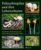 Paul Stamets, Daniela Janz - Psilocybinpilze und ihre Lebensräume