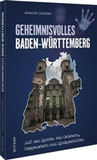 Benedikt Grimmler - Geheimnisvolles Baden-Württemberg