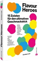 Gurdeep Loyal, Patricia Niven, Lucy Rose Turnbull - Flavour Heroes