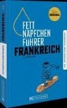 Felicitas Meyer - Fettnäpfchenführer Frankreich
