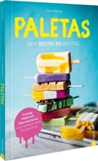 Maria Borda - Paletas. Dein bestes Eis am Stiel