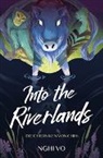 Nghi Vo - Into the Riverlands (Die Chroniken von Chih)