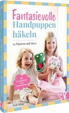 Nele Klug - Fantasievolle Handpuppen häkeln