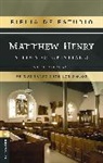 Matthew Henry, José María De Rus, Alfonso Ropero - RVR, Biblia de estudio Matthew Henry y legado cristiano, Tapa dura, Interior a dos colores, Comfort Print