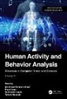 Md Atiqur Rahman Ahad, Tahera Hossain, Sozo Inoue, Lopez Guillaume - Human Activity and Behavior Analysis