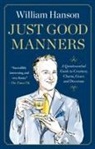 William Hanson - Just Good Manners