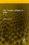 E.W.R. Lumby - The Transfer of Power in India