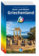 Peter Kanzler, Andreas Neumeier - MICHAEL MÜLLER REISEFÜHRER Nord- und Mittelgriechenland
