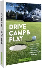 Markus Salzmann - Drive, Camp & Play