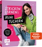 Sandra Groll, Lisa Kirchhoff, Marisa Nöldeke - Love to knit: Stricken lernen mit Mini-Tüchern von @maschenfein