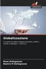 René Dellagnezze, Beatriz M Dellagnezze - Globalizzazione