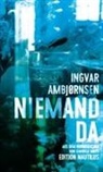 Ingvar Ambjørnsen, Gabriele Haefs - Niemand da